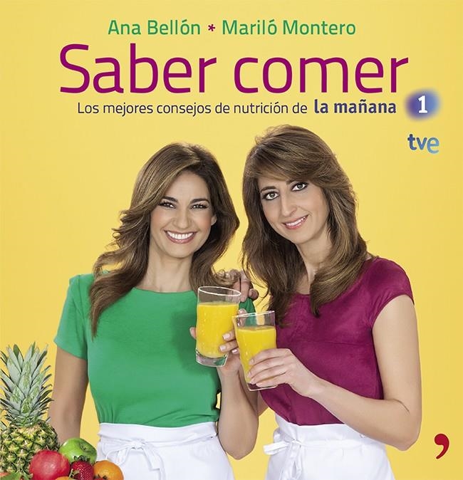 SABER COMER | 9788499982847 | MONTERO, MARILO;BELLON, ANA | Llibreria Drac - Librería de Olot | Comprar libros en catalán y castellano online