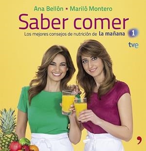 SABER COMER | 9788499982847 | MONTERO, MARILO;BELLON, ANA | Llibreria Drac - Librería de Olot | Comprar libros en catalán y castellano online