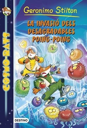 INVASIÓ DELS DESAGRADABLES POING-POING, LA (COSMO-RATS 3) | 9788490575925 | STILTON, GERONIMO | Llibreria Drac - Librería de Olot | Comprar libros en catalán y castellano online