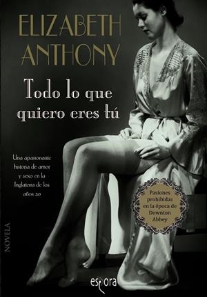 TODO LO QUE QUIERO ERES TÚ | 9788415497615 | ANTHONY, ELIZABETH | Llibreria Drac - Librería de Olot | Comprar libros en catalán y castellano online