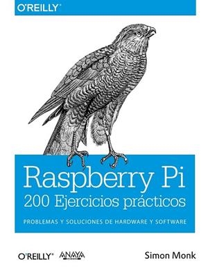 RASPBERRY PI. 200 EJERCICIOS PRÁCTICOS | 9788441536289 | MONK, SIMON | Llibreria Drac - Librería de Olot | Comprar libros en catalán y castellano online