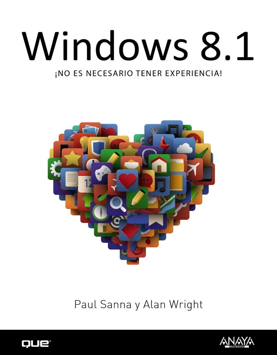 WINDOWS 8.1 | 9788441536548 | SANNA, PAUL; WRIGHT, ALAN | Llibreria Drac - Librería de Olot | Comprar libros en catalán y castellano online