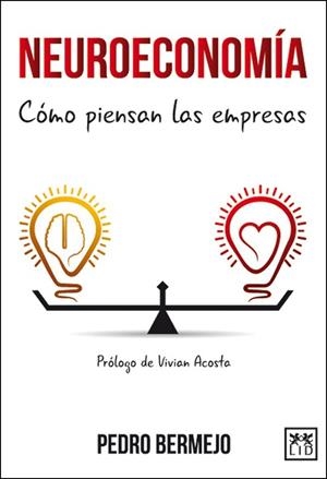 NEUROECONOMÍA | 9788483569603 | BERMEJO, PEDRO | Llibreria Drac - Llibreria d'Olot | Comprar llibres en català i castellà online