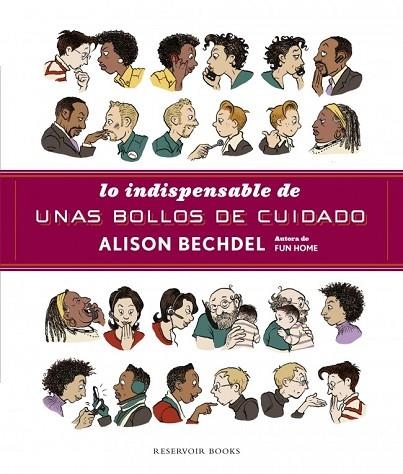 LO INDISPENSABLE DE UNAS LESBIANAS DE CUIDADO | 9788439729310 | BECHDEL, ALISON | Llibreria Drac - Librería de Olot | Comprar libros en catalán y castellano online