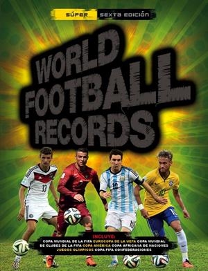 WORLD FOOTBALL RECORDS 2015 | 9788490432976 | AAVV | Llibreria Drac - Llibreria d'Olot | Comprar llibres en català i castellà online