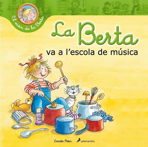 BERTA VA A L'ESCOLA DE MÚSICA, LA | 9788490576045 | SCHNEIDER, LIANE | Llibreria Drac - Librería de Olot | Comprar libros en catalán y castellano online