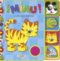 MIAU! ANIMALES AMIGOS | 9788499138442 | AAVV | Llibreria Drac - Llibreria d'Olot | Comprar llibres en català i castellà online