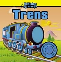 TRENS (VEHICLES EN MARXA) | 9788499134963 | AADD | Llibreria Drac - Librería de Olot | Comprar libros en catalán y castellano online