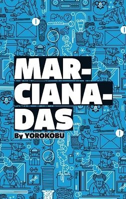 MARCIANADAS BY YOROKOBU | 9788449330780 | VV.AA. | Llibreria Drac - Librería de Olot | Comprar libros en catalán y castellano online