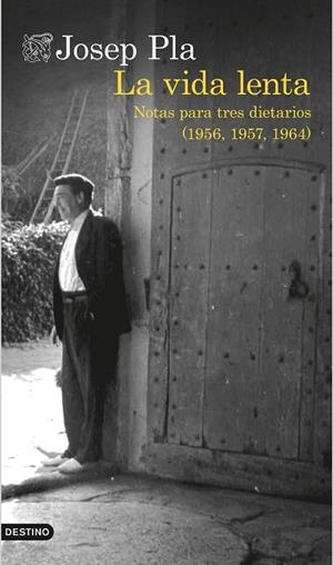 VIDA LENTA, LA | 9788423348749 | PLA, JOSEP | Llibreria Drac - Llibreria d'Olot | Comprar llibres en català i castellà online