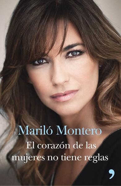 CORAZÓN DE LAS MUJERES NO TIENE REGLAS, EL | 9788499984520 | MONTERO, MARILO | Llibreria Drac - Librería de Olot | Comprar libros en catalán y castellano online