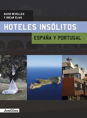HOTELES INSOLITOS ESPAÑA Y PORTUGAL 2012 | 9782915807882 | VV.AA. | Llibreria Drac - Librería de Olot | Comprar libros en catalán y castellano online