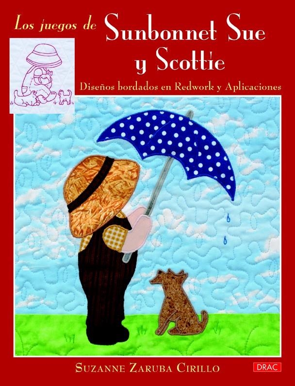 JUEGOS DE SUNBONNET SUE Y SCOTTIE, LOS | 9788498744378 | ZARUBA, SUZANNE | Llibreria Drac - Librería de Olot | Comprar libros en catalán y castellano online
