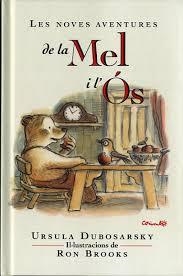 NOVES AVENTURES DE LA MEL I L'OS, LES | 9788484704966 | DUBORSASKY, URSULA | Llibreria Drac - Llibreria d'Olot | Comprar llibres en català i castellà online