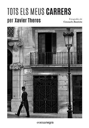 TOTS ELS MEUS CARRERS | 9788416033430 | THEROS, XAVIER | Llibreria Drac - Librería de Olot | Comprar libros en catalán y castellano online