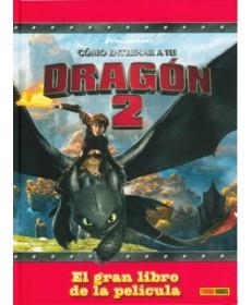 CÓMO ENTRENAR A TU DRAGÓN 2. EL GRAN LIBRO DE LA PELÍCULA | 9788490940556 | AAVV | Llibreria Drac - Llibreria d'Olot | Comprar llibres en català i castellà online