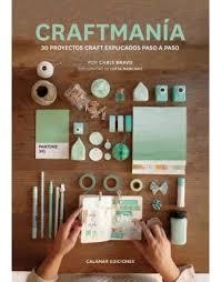 CRAFTMANÍA | 9788496235519 | BRAVO, CHRIS | Llibreria Drac - Librería de Olot | Comprar libros en catalán y castellano online