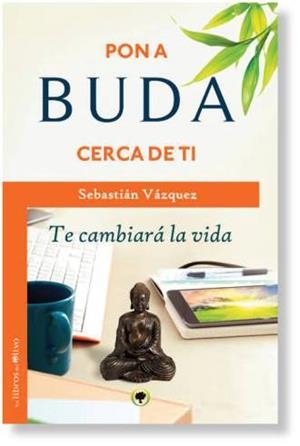 PON A BUDA CERCA DE TI | 9788494322907 | VAZQUEZ, SEBASTIAN | Llibreria Drac - Librería de Olot | Comprar libros en catalán y castellano online