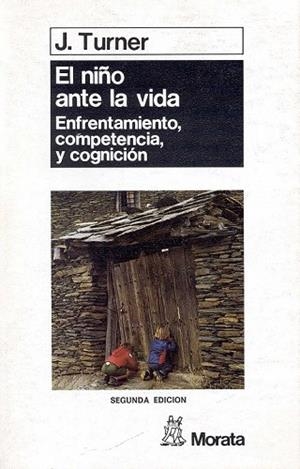 NIÑO ANTE LA VIDA, EL | 9788471122100 | TURNER, J. C. | Llibreria Drac - Librería de Olot | Comprar libros en catalán y castellano online