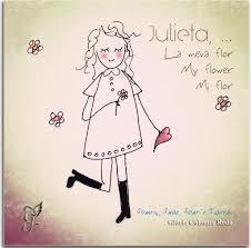 JULIETA LA MEVA FLOR | 9788494274978 | COLOMER, GLÒRIA | Llibreria Drac - Librería de Olot | Comprar libros en catalán y castellano online