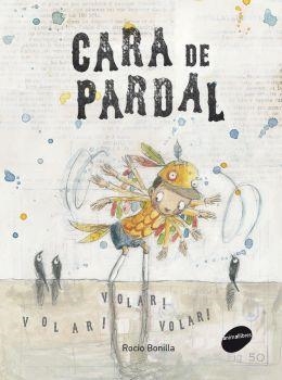 CARA DE PARDAL | 9788415975182 | BONILLA, ROCIO | Llibreria Drac - Librería de Olot | Comprar libros en catalán y castellano online