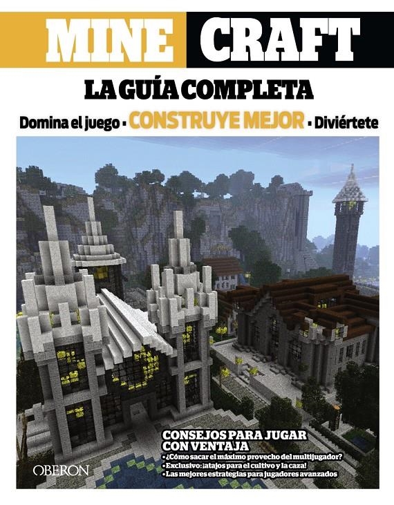 MINECRAFT. LA GUÍA COMPLETA | 9788441536340 | BOOKS, TRIUMPH | Llibreria Drac - Librería de Olot | Comprar libros en catalán y castellano online