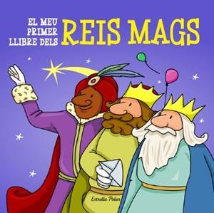 MEU PRIMER LLIBRE DELS REIS MAGS, EL | 9788415790730 | AADD | Llibreria Drac - Librería de Olot | Comprar libros en catalán y castellano online