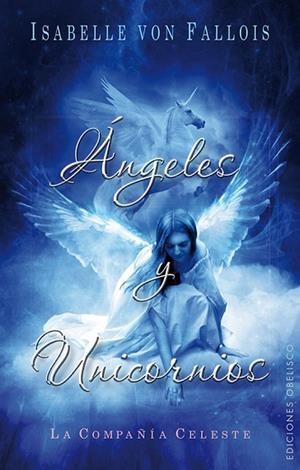 ÁNGELES Y UNICORNIOS | 9788416192137 | VON FALLOIS, ISABELLE | Llibreria Drac - Librería de Olot | Comprar libros en catalán y castellano online