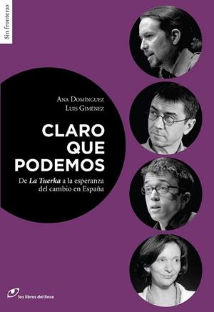 CLARO QUE PODEMOS | 9788415070481 | DOMÍNGUEZ, ANA ; GIMÉNEZ, LUIS | Llibreria Drac - Librería de Olot | Comprar libros en catalán y castellano online