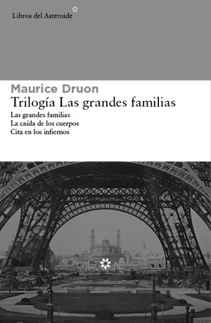 TRILOGÍA LAS GRANDES FAMILIAS | 9788415625971 | DRUON, MAURICE | Llibreria Drac - Librería de Olot | Comprar libros en catalán y castellano online