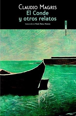 CONDE Y OTROS RELATOS, EL | 9788415601463 | MAGRIS, CLAUDIO | Llibreria Drac - Librería de Olot | Comprar libros en catalán y castellano online