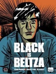 BLACK IS BELTZA | 9788416114207 | MUGURUZA, FERMIN ; CANO, HARKAITZ ; DR. ALDERETE | Llibreria Drac - Librería de Olot | Comprar libros en catalán y castellano online
