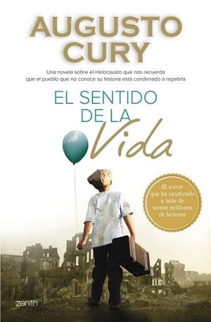 SENTIDO DE LA VIDA, EL | 9788408133278 | CURY, AUGUSTO | Llibreria Drac - Librería de Olot | Comprar libros en catalán y castellano online
