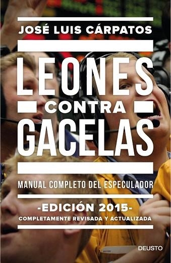 LEONES CONTRA GACELAS. ED. 2015 | 9788423419289 | CÁRPATOS, JOSÉ LUIS | Llibreria Drac - Librería de Olot | Comprar libros en catalán y castellano online