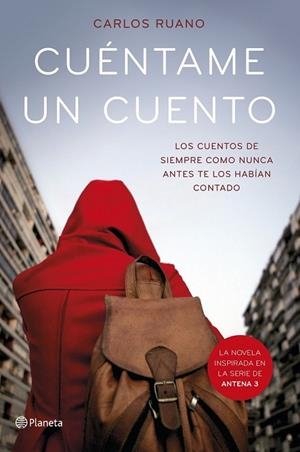 CUÉNTAME UN CUENTO | 9788408136507 | RUANO, CARLOS | Llibreria Drac - Librería de Olot | Comprar libros en catalán y castellano online