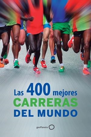 400 MEJORES CARRERAS DEL MUNDO, LAS | 9788408126102 | AAVV | Llibreria Drac - Llibreria d'Olot | Comprar llibres en català i castellà online