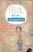 FELIX, ETS UN DESASTRE! | 9788415975205 | LEONHARDT, JAKOB M. | Llibreria Drac - Librería de Olot | Comprar libros en catalán y castellano online