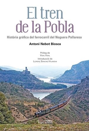 TREN DE LA POBLA, EL | 9788499755472 | NEBOT, ANTONI | Llibreria Drac - Librería de Olot | Comprar libros en catalán y castellano online