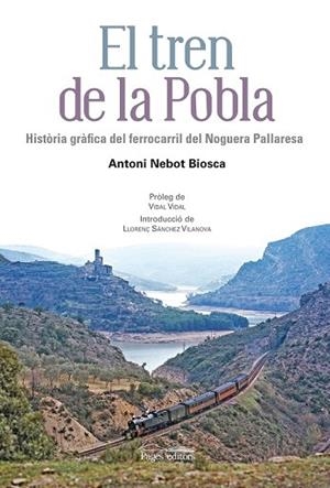 TREN DE LA POBLA, EL | 9788499755472 | NEBOT, ANTONI | Llibreria Drac - Librería de Olot | Comprar libros en catalán y castellano online