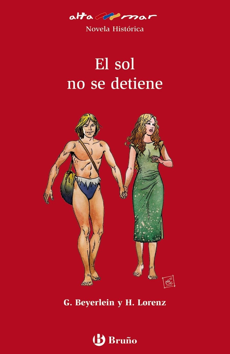 SOL NO SE DETIENE, EL | 9788421662458 | BEYERLEIN, GABRIELE; LORENZ, HERBERT | Llibreria Drac - Llibreria d'Olot | Comprar llibres en català i castellà online