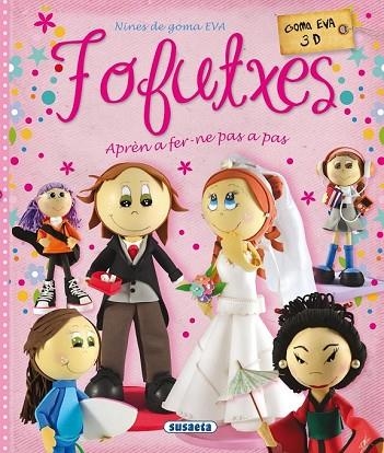 FOFUTXES. NINES DE GOMA EVA | 9788467737677 | PEREIRO, ALICIA | Llibreria Drac - Librería de Olot | Comprar libros en catalán y castellano online