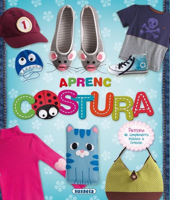APRENC COSTURA | 9788467737707 | URIEL, ROBERTO ; CUENCA, ROCÍO | Llibreria Drac - Librería de Olot | Comprar libros en catalán y castellano online