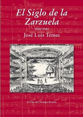 SIGLO DE LA ZARZUELA, EL | 9788415937623 | TEMES, JOSÉ LUIS | Llibreria Drac - Librería de Olot | Comprar libros en catalán y castellano online