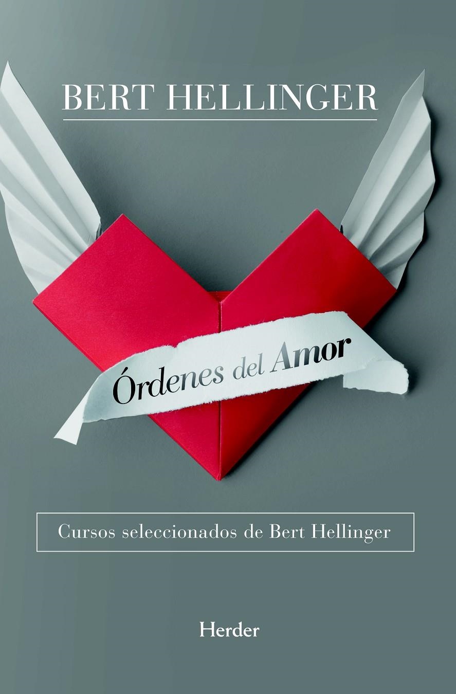 ÓRDENES DEL AMOR | 9788425427527 | HELLINGER, BERT | Llibreria Drac - Librería de Olot | Comprar libros en catalán y castellano online