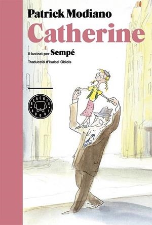 CATHERINE | 9788416290109 | MODIANO, PATRICK | Llibreria Drac - Librería de Olot | Comprar libros en catalán y castellano online