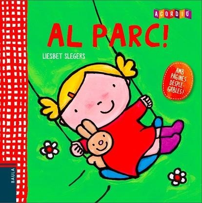 AL PARC! | 9788447928378 | SLEGERS, LIESBET | Llibreria Drac - Llibreria d'Olot | Comprar llibres en català i castellà online
