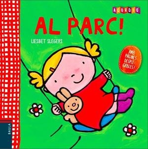 AL PARC! | 9788447928378 | SLEGERS, LIESBET | Llibreria Drac - Llibreria d'Olot | Comprar llibres en català i castellà online