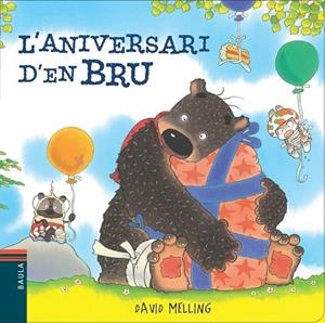 ANIVERSARI D'EN BRU, L' | 9788447928415 | MELLING, DAVID | Llibreria Drac - Librería de Olot | Comprar libros en catalán y castellano online