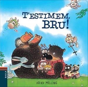 T'ESTIMEM, BRU! | 9788447928422 | MELLING, DAVID | Llibreria Drac - Librería de Olot | Comprar libros en catalán y castellano online