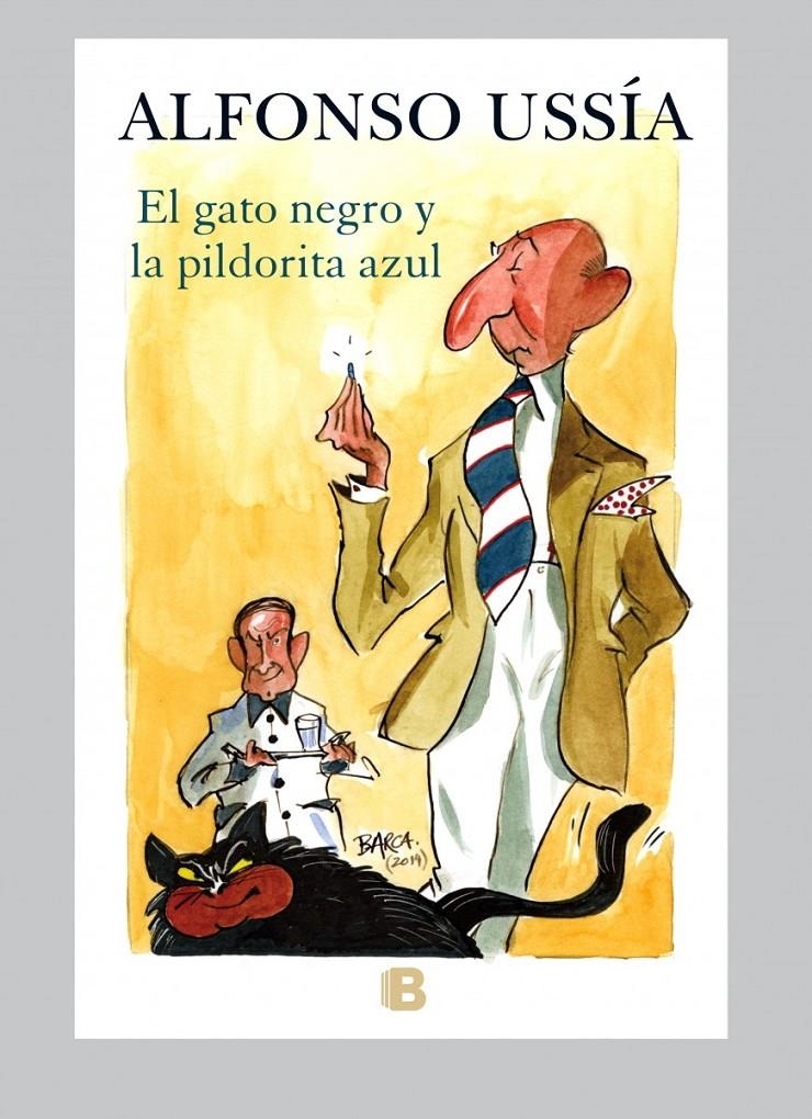 GATO NEGRO Y LA PILDORITA AZUL, EL | 9788466655712 | USSÍA, ALFONSO | Llibreria Drac - Librería de Olot | Comprar libros en catalán y castellano online
